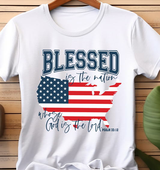 Blessed is the nation Whose God is the Lord - 4th of July - DTF Transfer